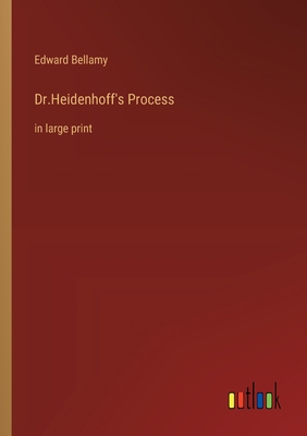 Dr.Heidenhoff's Process: in large print 3368361627 Book Cover
