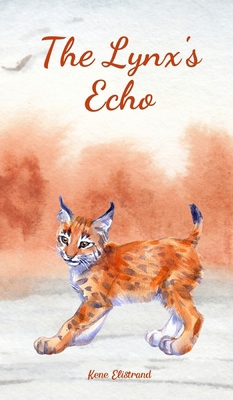 The Lynx's Echo 9908523597 Book Cover