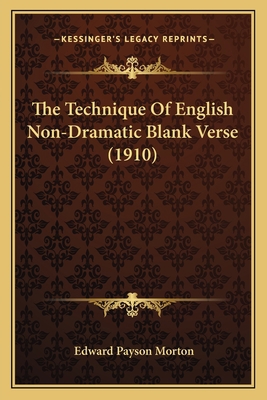 The Technique Of English Non-Dramatic Blank Ver... 1167189485 Book Cover
