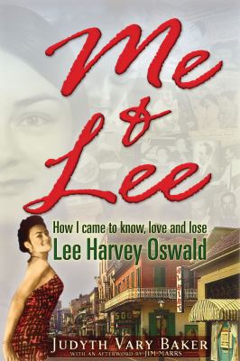Me & Lee: How I Came to Know, Love and Lose Lee... 1936296373 Book Cover