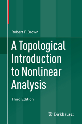 A Topological Introduction to Nonlinear Analysis 3319117939 Book Cover
