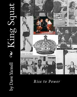 King Squat: Rise to Power 1453750754 Book Cover