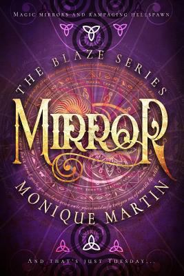 Mirror (the Blaze Series, 2) 1790314941 Book Cover