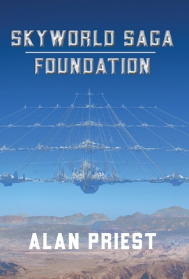 SkyWorld Saga Foundation B09YLGTZ6Z Book Cover