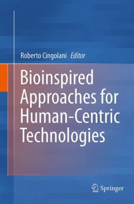 Bioinspired Approaches for Human-Centric Techno... 3319374885 Book Cover