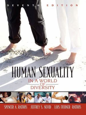 Human Sexuality in a World of Diversity (7th Ed... 0205532918 Book Cover