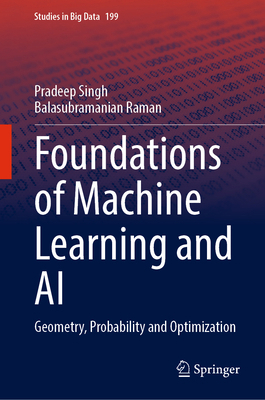 Foundations of Machine Learning and AI: Geometr... 3032303354 Book Cover
