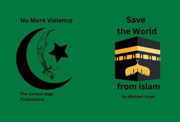 Save the World from islam 1965173071 Book Cover
