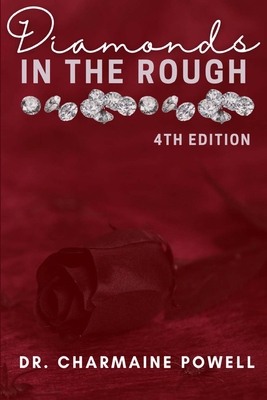 Diamonds In The Rough: 4th Edition 1387564854 Book Cover