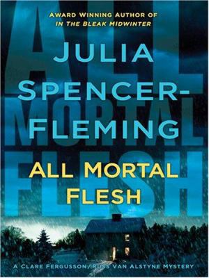 All Mortal Flesh (Clare Fergusson/Russ Van Alst... [Large Print] 0786292865 Book Cover