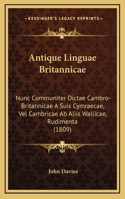 Antique Linguae Britannicae: Nunc Communiter Di... [Latin] 116820433X Book Cover