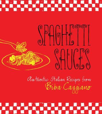 Spaghetti Sauces: Authentic Italian Recipes fro... 1423606884 Book Cover