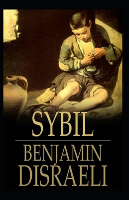 Paperback Sybil, or the two Nations Illustrated Book