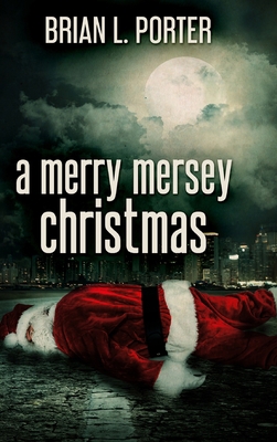 A Merry Mersey Christmas: Large Print Hardcover... [Large Print] 1034401777 Book Cover