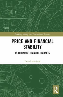 Price and Financial Stability: Rethinking Finan... 1138299146 Book Cover