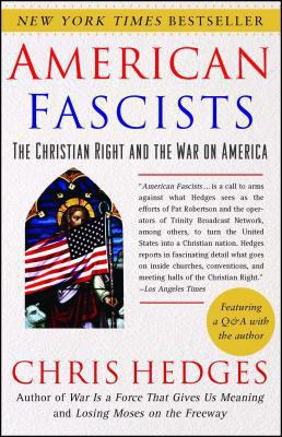 American Fascists : The Christian Right and the... B00A2PNSJI Book Cover