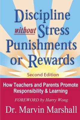 Discipline Without Stress® Punishments or Rewar... 0970060629 Book Cover