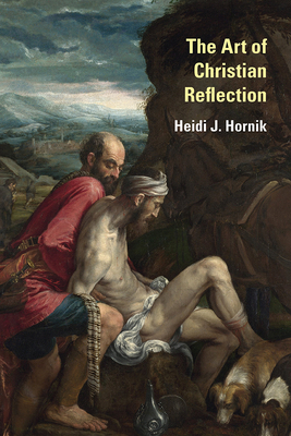 The Art of Christian Reflection 1481304267 Book Cover