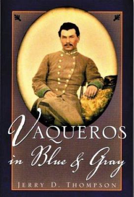 Vaqueros in Blue & Gray 1880510715 Book Cover