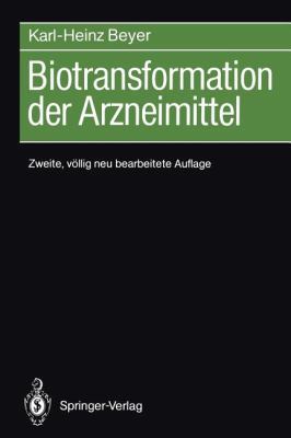 Biotransformation Der Arzneimittel [German] 3642743870 Book Cover