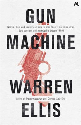 Gun Machine. by Warren Ellis 1444730649 Book Cover