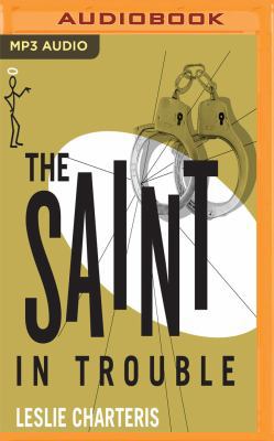 The Saint in Trouble 154362328X Book Cover