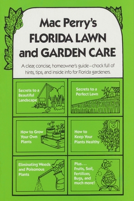 Mac Perry's Florida Lawn and Garden Care 0820004170 Book Cover
