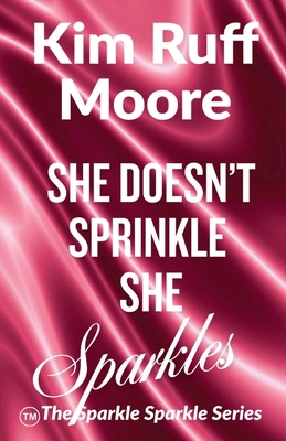 She Doesn't Sprinkle, She Sparkles B0GF6VMXSV Book Cover