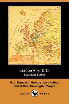 Europe After 8: 15 (Illustrated Edition) (Dodo ... 1406530603 Book Cover