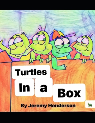 Turtles in a Box 1698815549 Book Cover