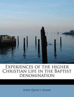 Experiences of the Higher Christian Life in the... 111549709X Book Cover