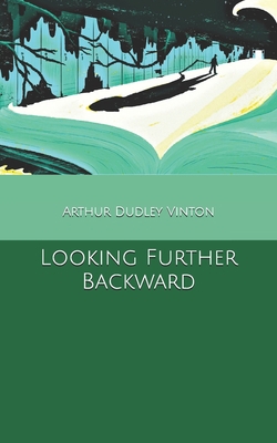 Looking Further Backward B0858S8HWY Book Cover