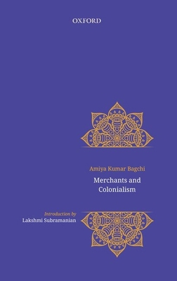 Merchants and Colonialism 0199486689 Book Cover