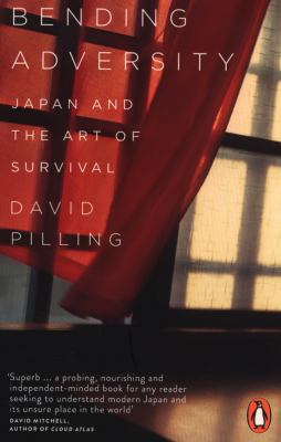 Bending Adversity: Japan and the Art of Survival 0241957672 Book Cover