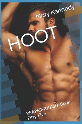 Hoot: REAPER-Patriots: Book Fifty-Five B0C1JK6NLT Book Cover