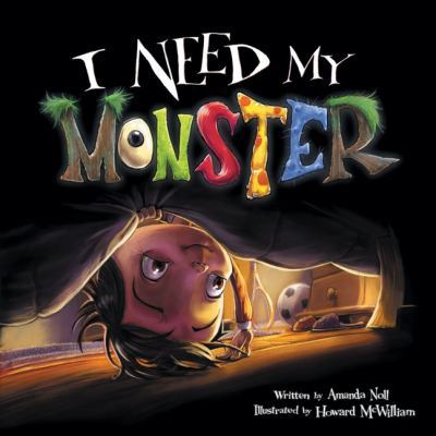 I Need My Monster 0979974623 Book Cover