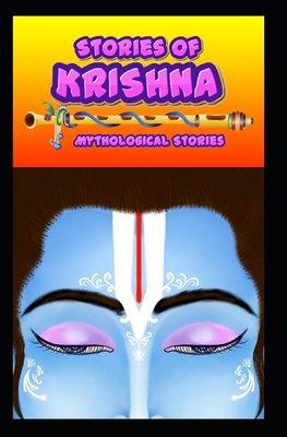 Stories of Krishna: Indian Mythological Stories B084DR5TFJ Book Cover