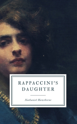 Rappaccini's Daughter 1082744395 Book Cover