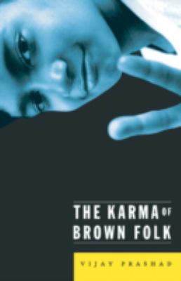 The Karma of Brown Folk 0816634386 Book Cover