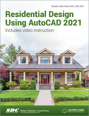 Residential Design Using AutoCAD 2021 1630573698 Book Cover