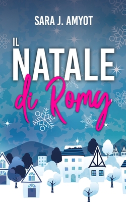Il Natale di Romy [Italian] B09LWGSBV4 Book Cover