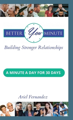 Better You Minute: Building Stronger Relationships B0FJ2ZV86D Book Cover