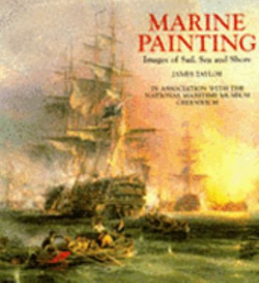 Marine painting : images of sail, sea and shore 1858912407 Book Cover