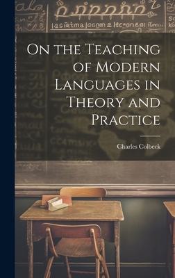 On the Teaching of Modern Languages in Theory a... 1019795263 Book Cover