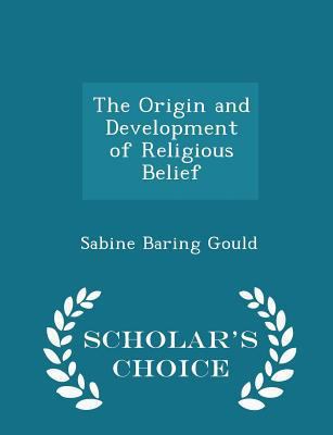 The Origin and Development of Religious Belief ... 129711941X Book Cover