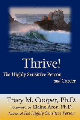 Thrive: The Highly Sensitive Person and Career 1087941547 Book Cover