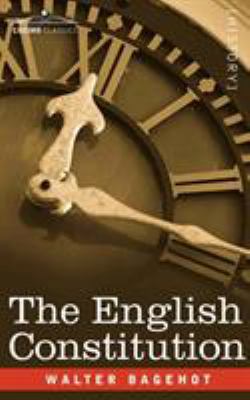 The English Constitution 1602062552 Book Cover