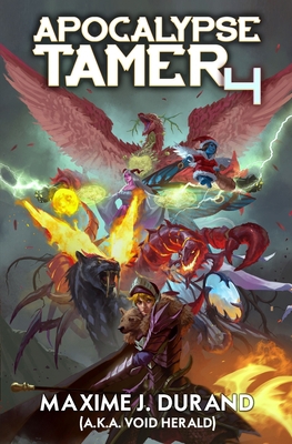 Apocalypse Tamer 4: A LitRPG Adventure B0CCCMZF9G Book Cover