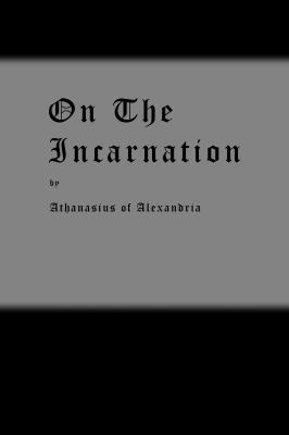 On the Incarnation: Saint Athanasius 163600007X Book Cover