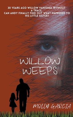 Willow Weeps B0C1G46SS8 Book Cover